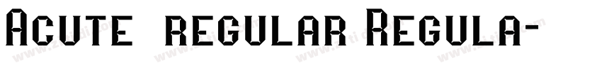 Acute_regular Regula字体转换